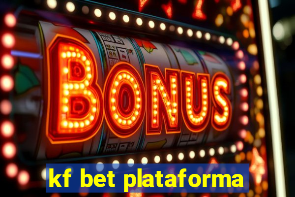 kf bet plataforma